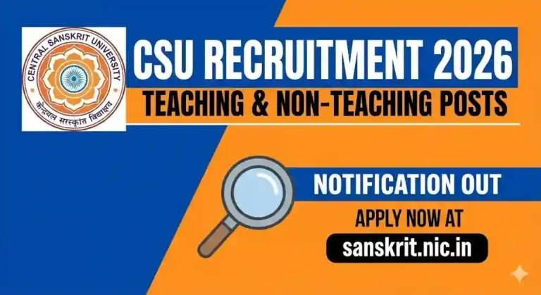 CSU Recruitment 2026: केंद्रीय संस्कृत विश्वविद्यालय में टीचिंग और नॉन-टीचिंग पदों पर भर्ती, यहाँ करें आवेदन