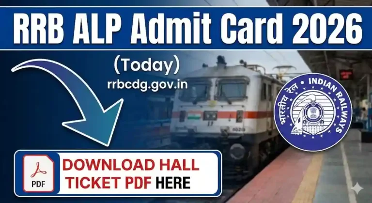 RRB ALP Admit Card 2026 (जारी): यहाँ से डाउनलोड करें
